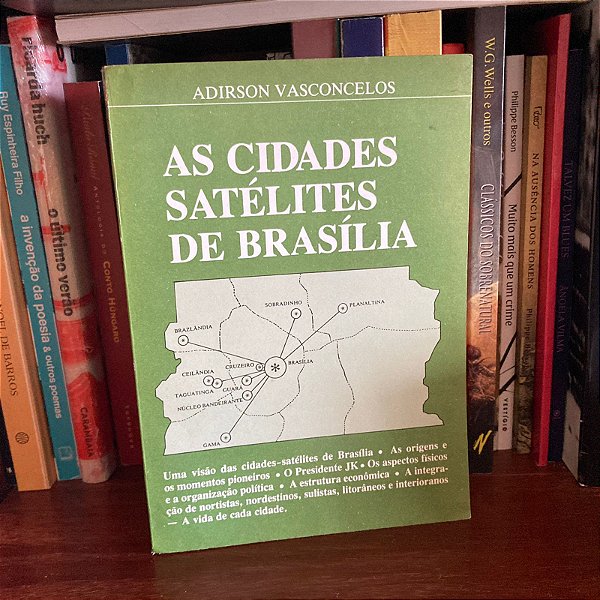 Livro: As cidades satélites de Brasília, de Adirson Vasconcelos - Usado