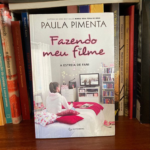 Livro: Fazendo meu filme: a estreia de Fani, de Paula Pimenta - Novo