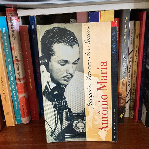 Livro: Antônio Maria, de Joaquim Ferreira dos Santos - Usado