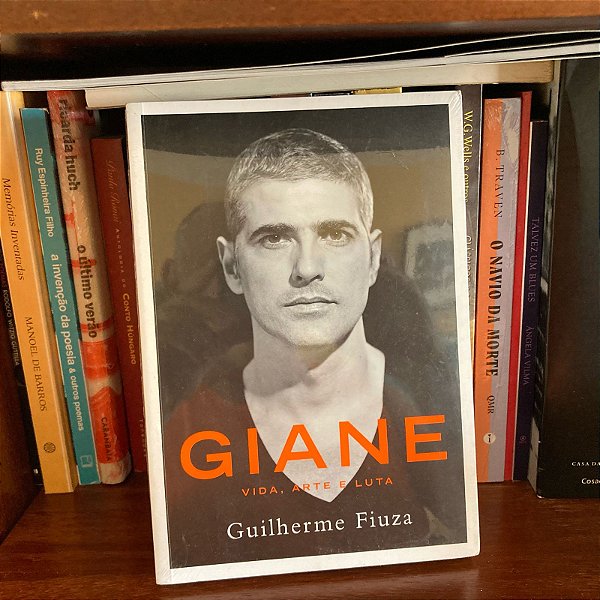 Livro: Giane: vida, arte e luta, de Guilherme Fiuza - Lacrado