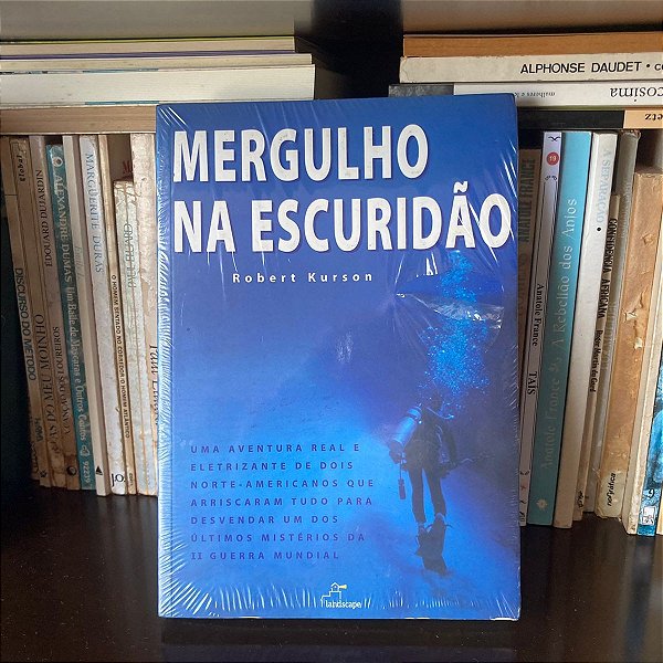 Livro: Mergulho na escuridão, de Robert Kurson - Lacrado