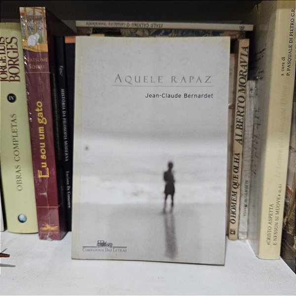 Livro: Aquele rapaz, de Jean-Claude Bernardet - Usado