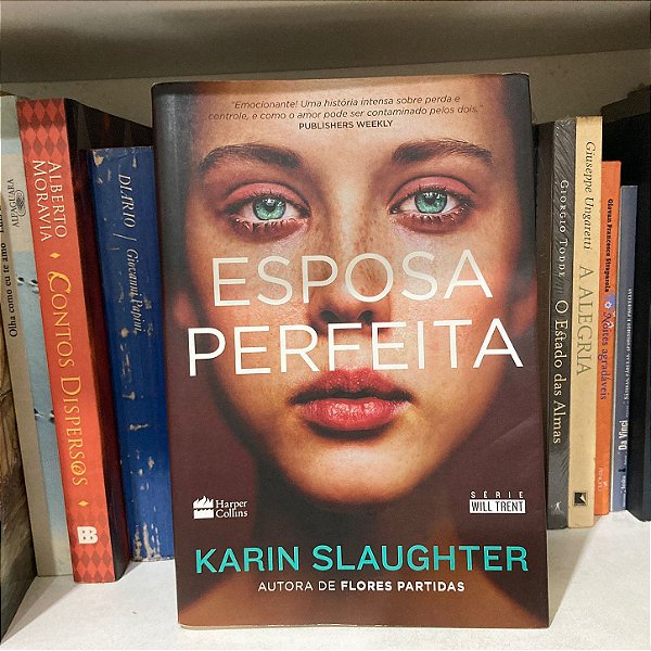 Livro: Esposa perfeita, Karin Slaughter - Novo