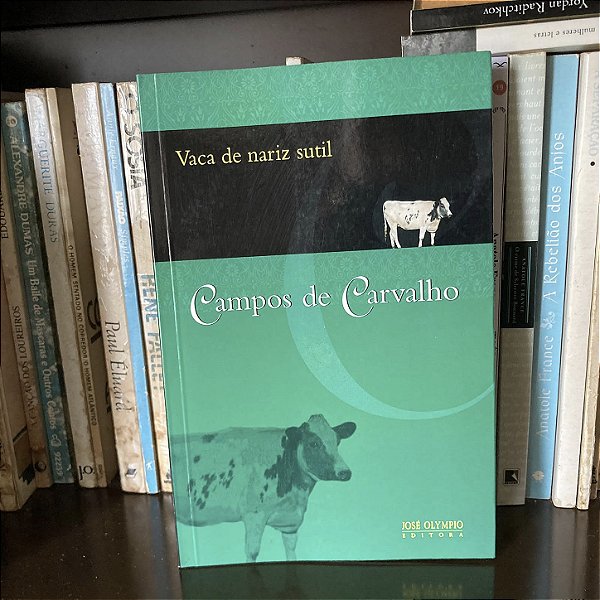 Livro: Vaca de nariz sutil, de Campos de Carvalho - Novo