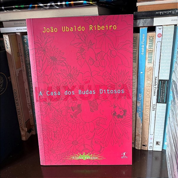 Livro: A casa dos budas ditosos, de João Ubaldo Ribeiro - Autografado - Usado