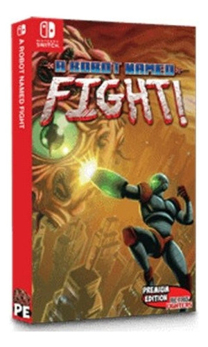 A Robot Named Fight Premium Edition - Nintendo Switch
