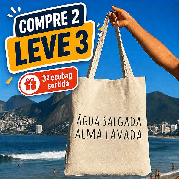 Bolsa Ecobag 100% Algodão Estampa ÁGUA SALGADA ALMA LAVADA Reutilizável Estilosa