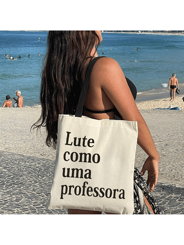 Bolsa Ecobag 100% algodão Estampa LUTE COMO PROF (Alça preta)