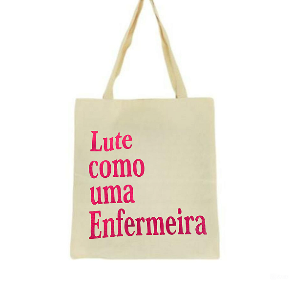 Bolsa Ecobag  100% algodão Estampa LUTE COMO ENF (rosa)