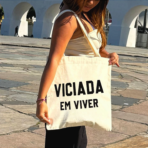 Bolsa Ecobag 100% Algodão Estampa VICIADA EM VIVER Reutilizável Estilosa