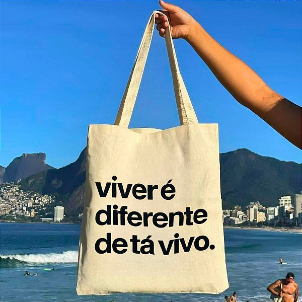 Bolsa Ecobag 100% algodão Viver é diferente de ta vivo