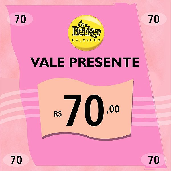 Vale Presente de R$70,00