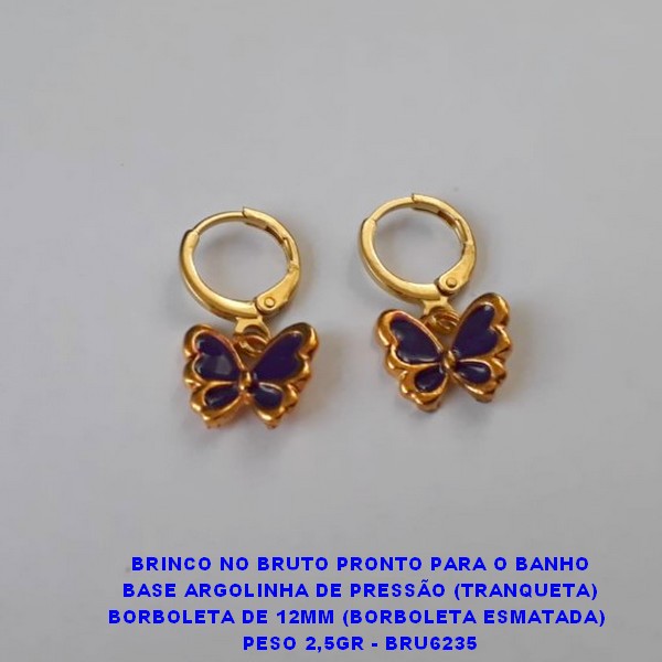 BRINCO NO BRUTO PRONTO PARA O BANHO BASE ARGOLINHA DE PRESSÃO (TRANQUETA) BORBOLETA DE 12MM (BORBOLETA ESMATADA)  PESO 2,5GR - BRU6235
