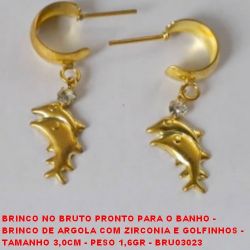 BRINCO NO BRUTO PRONTO PARA O BANHO(CX71) -  BRINCO DE ARGOLA COM ZIRCONIA E GOLFINHOS -  TAMANHO 3,0CM - PESO 1,6GR - BRU03023