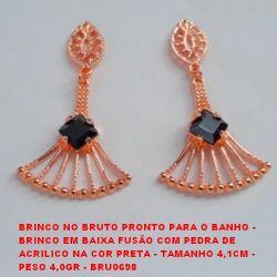 BRINCO NO BRUTO PRONTO PARA O BANHO -  BRINCO EM BAIXA FUSÃO COM PEDRA DE  ACRILICO NA COR PRETA - TAMANHO 4,1CM -  PESO 4,0GR - BRU0698