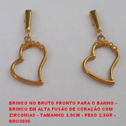 BRINCO NO BRUTO PRONTO PARA O BANHO -  BRINCO EM ALTA FUSÃO DE CORAÇÃO COM  ZIRCONIAS - TAMANHO 3,9CM - PESO 2,5GR -  BRU3030
