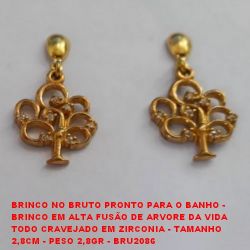 BRINCO NO BRUTO PRONTO PARA O BANHO - BRINCO EM ALTA FUSÃO DE ARVORE DA VIDA TODO CRAVEJADO EM ZIRCONIA - TAMANHO  2,8CM - PESO 2,8GR - BRU2086
