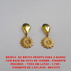 BRINCO  NO BRUTO PRONTO PARA O BANHO COM BASE EM GOTA DE 14X8MM - PINGENTE PEQUENO  - TODO EM LATÃO - 1,7GR -  PINGENTE DE 1,5X1,5CM - BRU3379