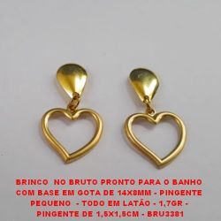 BRINCO  NO BRUTO PRONTO PARA O BANHO COM BASE EM GOTA DE 14X8MM - PINGENTE PEQUENO  - TODO EM LATÃO - 1,7GR -  PINGENTE DE 1,5X1,5CM - BRU3381