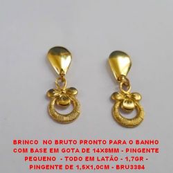 BRINCO  NO BRUTO PRONTO PARA O BANHO COM BASE EM GOTA DE 14X8MM - PINGENTE PEQUENO  - TODO EM LATÃO - 1,7GR -  PINGENTE DE 1,5X1,0CM - BRU3384