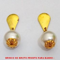 BRINCO NO BRUTO PRONTO PARA BANHO -  BRINCO COM PÉROLA DE 9MM - TAMANHO: 2,6CM - PESO:1,8GR - BRU2118