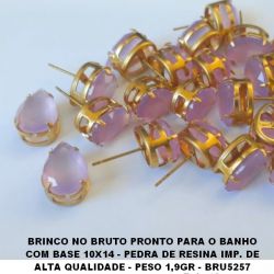 BRINCO NO BRUTO PRONTO PARA O BANHO COM BASE 10X14 - PEDRA DE RESINA IMP. DE ALTA QUALIDADE - PESO 1,9GR - BRU5257