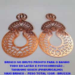 BRINCO NO BRUTO PRONTO PARA O BANHO  TODO EM LATÃO E FOTOCORROSÃO -  TAMANHO 6X4CM (PINDURICALHO)  MAXI BRINCO -  PESO TOTAL 12GR - BRU2326