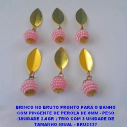 BRINCO NO BRUTO PRONTO PARA O BANHO COM PINGENTE DE PEROLA DE 8MM - PESO (UNIDADE 2.0GR ) TRIO COM 3 UNIDADE DE TAMANHO IGUAL - BRU2137