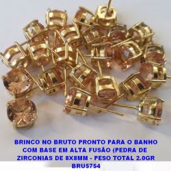 BRINCO NO BRUTO PRONTO PARA O BANHO COM BASE EM ALTA FUSÃO (PEDRA DE  ZIRCONIAS DE 8X8MM - PESO TOTAL 2.0GR BRU5754
