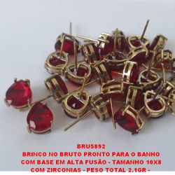 BRINCO NO BRUTO PRONTO PARA O BANHO COM BASE EM ALTA FUSÃO - TAMANHO 10X8 COM ZIRCONIAS - PESO TOTAL 2.1GR -  BRU5892