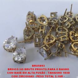 BRINCO NO BRUTO PRONTO PARA O BANHO COM BASE EM ALTA FUSÃO - TAMANHO 10X8 COM ZIRCONIAS - PESO TOTAL 2.1GR -  BRU5893