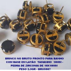 BRINCO NO BRUTO PRONTO PARA BANHO  COM BASE EM LATÃO  TAMANHO  10MM -  PEDRA DE ZIRCONIA DE 10X10MM   PESO 2.3GR - BRU5987