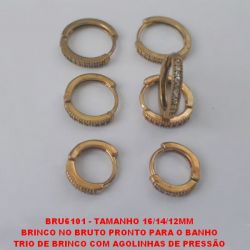 BRINCO NO BRUTO PRONTO PARA O BANHO TRIO DE BRINCO COM AGOLINHAS DE PRESSÃO COM (1) FILEIRA DE ZIRCONIA -  TAMANHO 16/14/12MM BRU6101