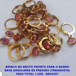 BRINCO NO BRUTO PRONTO PARA O BANHO BASE ARGOLINHA DE PRESSÃO (TRANQUETA) PESO TOTAL 1.2GR - BRU2557