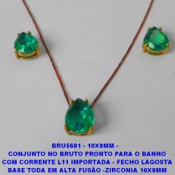 CONJUNTO NO BRUTO PRONTO PARA O BANHO COM CORRENTE L11 IMPORTADA - FECHO LAGOSTA BASE TODA EM ALTA FUSÃO -ZIRCONIA 10X8MM PESO 4GR - BRU5681