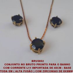 CONJUNTO NO BRUTO PRONTO PARA O BANHO(CX97)  COM CORRENTE L11 IMPORTADA DE 45CM - BASE  TODA EM ( ALTA FUSÃO ) COM ZIRCONIAS DE 8X8MM -  PESO TOTAL 4,5GR - BRU5852