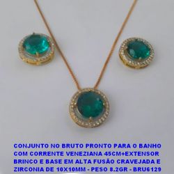 CONJUNTO NO BRUTO PRONTO PARA O BANHO COM CORRENTE VENEZIANA 45CM+EXTENSOR BRINCO E BASE EM ALTA FUSÃO CRAVEJADA E  ZIRCONIA DE 10X10MM - PESO 8.2GR - BRU6129