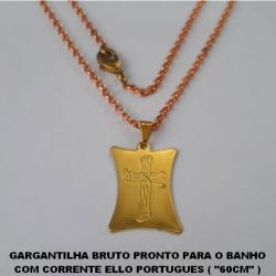 GARGANTILHA BRUTO PRONTO PARA O BANHO COM CORRENTE ELLO PORTUGUES ( ''60CM'' ) (031) PLACA COM CRUZ 23MM COM FECHO LAGOSTA - PESO 6,9GR - BRU0260
