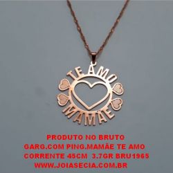 GARGANTILHA NO BRUTO PRONTO PARA O BANHO GARG.COM PING.MAMÃE TE AMO CORRENTE 45CM  3.7GR BRU1965