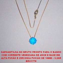 GARGANTILHA NO BRUTO PRONTO PARA O BANHO COM CORRENTE VENEZIANA DE 45CM E BASE EM  ALTA FUSÃO E ZIRCONIA FUSIÃO DE 10MM - 3,2GR BRU1778