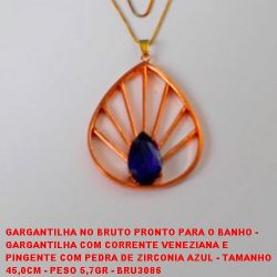 GARGANTILHA NO BRUTO PRONTO PARA O BANHO -  GARGANTILHA COM CORRENTE VENEZIANA E  PINGENTE COM PEDRA DE ZIRCONIA AZUL - TAMANHO  45,0CM - PESO 5,7GR - BRU3086