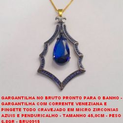 GARGANTILHA NO BRUTO PRONTO PARA O BANHO -  GARGANTILHA COM CORRENTE VENEZIANA E  PINGETE TODO CRAVEJADO EM MICRO ZIRCONIAS  AZUIS E PENDURICALHO - TAMANHO 45,0CM - PESO  6,8GR - BRU0915