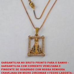 GARGANTILHA NO BRUTO PRONTO PARA O BANHO -  GARGANTILHA COM CORRENTE VENEZIANA E  PINGENTE DE QUADRADO COM NOSSA SENHORA  CRAVEJADA EM MICRO ZIRCONIAS - TAM. 45,8CM -  PESO 3,6GR - BRU3227