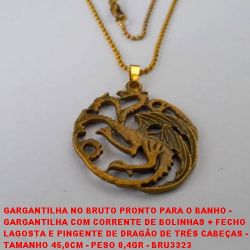 GARGANTILHA NO BRUTO PRONTO PARA O BANHO -  GARGANTILHA COM CORRENTE DE BOLINHAS + FECHO  LAGOSTA E PINGENTE DE DRAGÃO DE TRÊS CABEÇAS -  TAMANHO 45,0CM - PESO 8,4GR - BRU3323