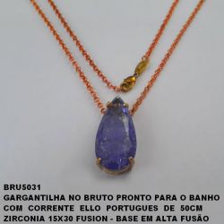 GARGANTILHA NO BRUTO PRONTO PARA O BANHO (PESO TOTAL 11GR)COM  CORRENTE  ELLO  PORTUGUES  DE  50CM COM ZIRCONIA 15X30 FUSION - BASE EM ALTA FUSÃO BRU5031