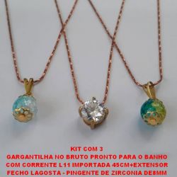GARGANTILHA NO BRUTO PRONTO PARA O BANHO(KIT COM 3) COM CORRENTE L11 IMPORTADA 45CM+EXTENSOR FECHO LAGOSTA - PINGENTE DE ZIRCONIA DE8MM E PEDRA DE CRISTAL KRAC DE 8 MM - PESO UNIDADE  2.7GR - BRU5788