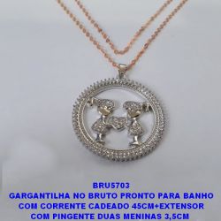 GARGANTILHA NO BRUTO PRONTO PARA BANHO COM CORRENTE CADEADO 45CM+EXTENSOR COM PINGENTE DUAS MENINAS 3,5CM  TODA CRAVEJADO ZIRCONIAS -PESO 10GR - BRU5704