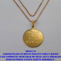 GARGANTILHA NO BRUTO PRONTO PARA O BANHO COM CORRENTE VENEZIANA DE 45CM -(4213) MEDALHA  20MM ENTREGO CONFIO ACEITO AGRADEÇO - PESO 4.0GR BRU5710