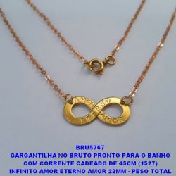 GARGANTILHA NO BRUTO PRONTO PARA O BANHO COM CORRENTE CADEADO DE 45CM (1527) INFINITO AMOR ETERNO AMOR 22MM - PESO TOTAL 2,3GR - BRU5767