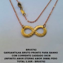GARGANTILHA BRUTO PRONTO PARA BANHO(1530) COM CORRENTE CADEADO 50CM (INFINITO AMOR ETERNO AMOR 30MM) PESO  TOTAL 3.3GR - BRU5762